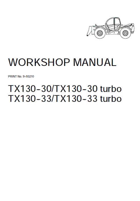Case TX130-30 and TX130-33 Turbo Telehandlers Pdf Repair and Service Manual (Pb. No. 9-93210)