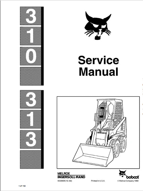 Bobcat 310, 313 Skid Steer Loader Pdf Repair and Service Manual