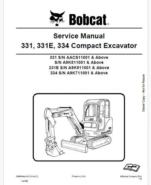 Bobcat 331E Compact Excavator Pdf Repair and Service Manual S/N A9K911001 & Above