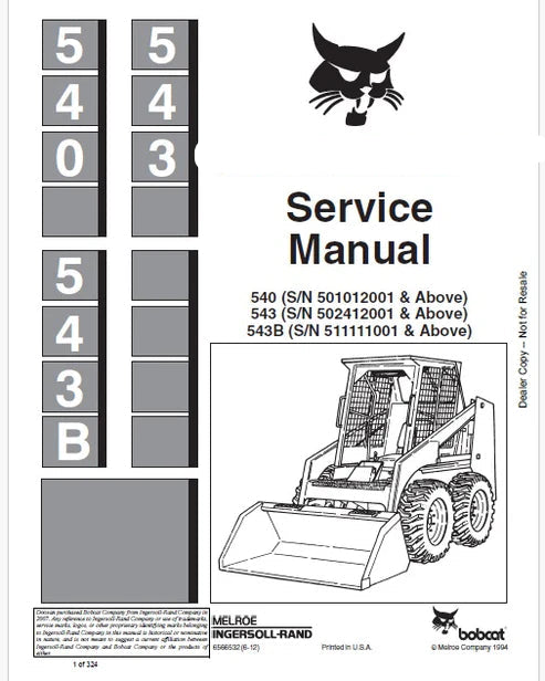 Bobcat 543B Skid Steer Loader Pdf Repair and Service Manual S/N 511111001 & Above