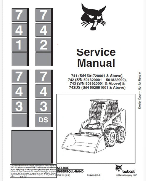 Bobcat 743DS Skid Steer Loader Pdf Repair and Service Manual S/N 502551001 & Above