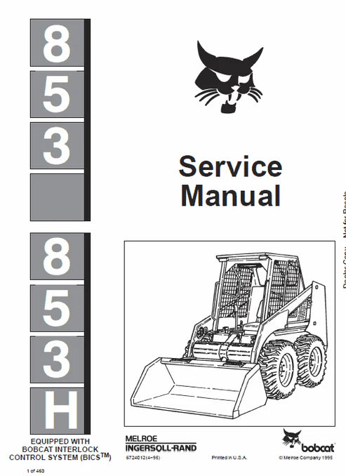 Bobcat 853, 853H Skid Steer Loader Pdf Repair and Service Manual