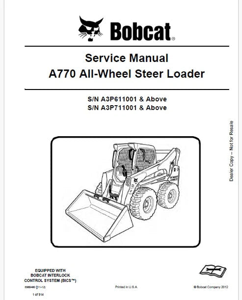 Bobcat A770 Skid Steer Loader/All Wheel Steer Loader Pdf Repair and Service Manual (Pb no. 6989480)