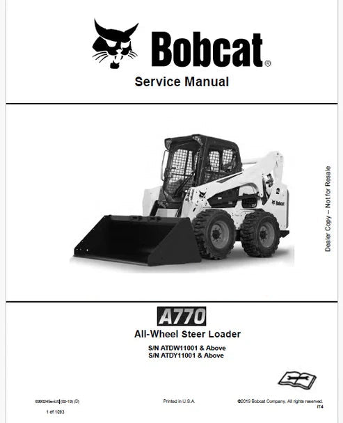 Bobcat A770 Skid Steer Loader/All Wheel Steer Loader Pdf Repair and Service Manual (Pb no.6990245enUS)
