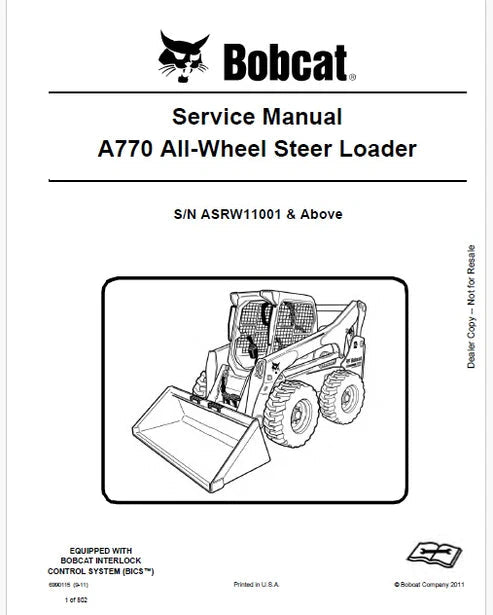 Bobcat A770 Skid Steer Loader/All Wheel Steer Loader Pdf Repair and Service Manual S/N ASRW11001 & Above
