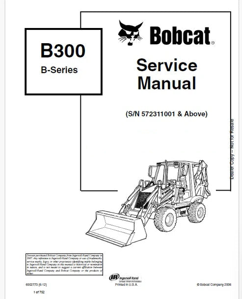 Bobcat B300 Loader Backhoe B Series Pdf Repair Service Manual (Pb no. 6902773)