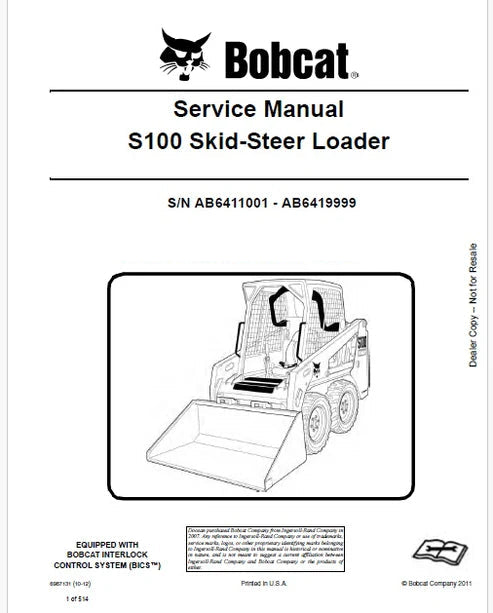 Bobcat S100 Skid Steer Loader Pdf Repair and Service Manual S/N AB6411001 - AB6419999