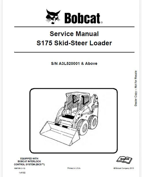 Bobcat S175 Skid Steer Loader Pdf Repair and Service Manual S/N A3L520001 & Above