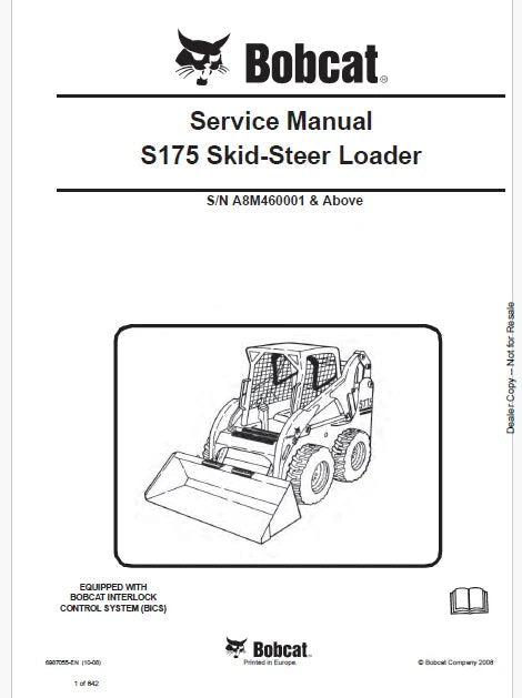 Bobcat S175 Skid Steer Loader Pdf Repair and Service Manual S/N A8M460001 & Above