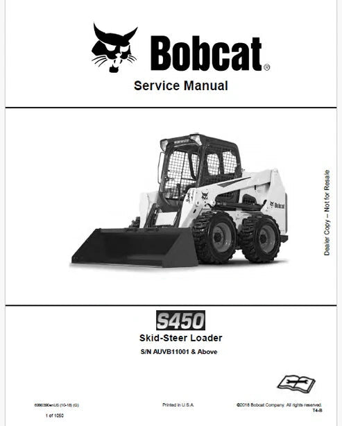 Bobcat S450 Skid Steer Loader Pdf Repair and Service Manual S/N AUVB11001 & Above