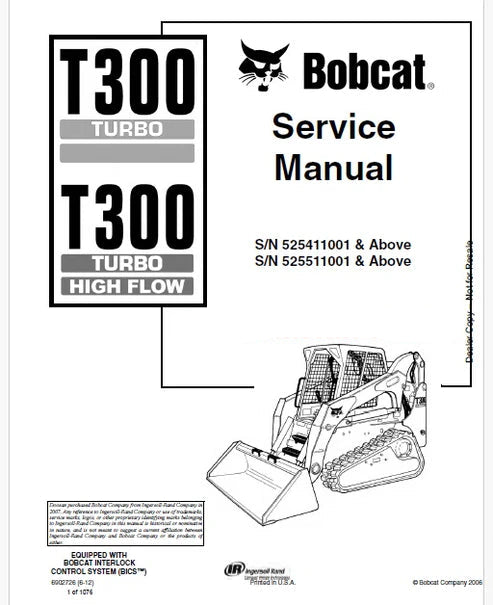 Bobcat T300 Turbo, T300 Turbo High Flow Compact Track Loader Pdf Repair and Service Manual (Pb no. 6902726)