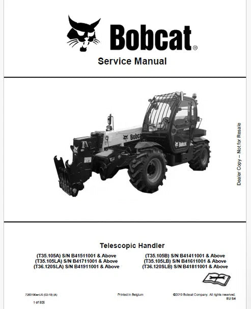Bobcat T35.105A, T35.105LA, T36.120SLA, T35.105B, T35.105LB, T36.120SLB Telescopic Handler Service Manual