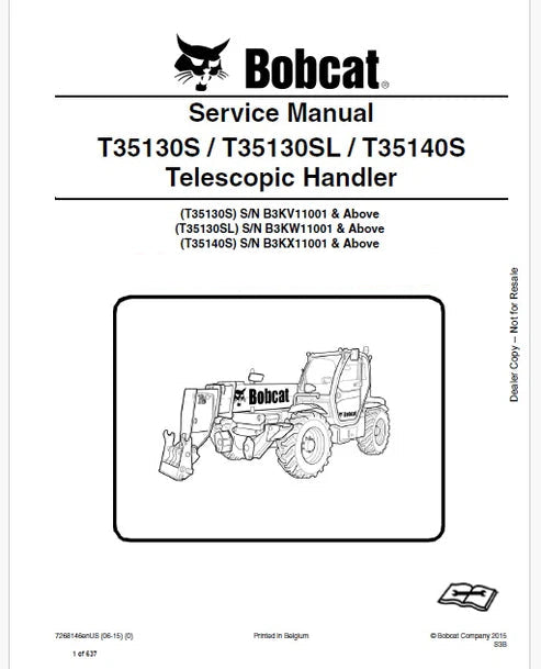 Bobcat T35130S, T35130SL, T35140S Telescopic Handler Pdf Repair and Service Manual (Pb no. 7268146enUS)