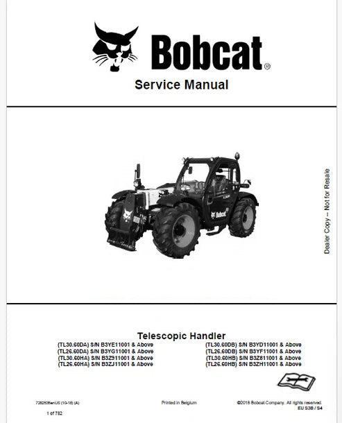 Bobcat TL30.60DA, TL26.60DA, TL30.60HA, TL26.60HA, TL30.60DB, TL26.60DB, TL30.60HB, TL26.60HB Telescopic Handler Pdf Repair and Service Manual (Pb no. 7282535enUS)