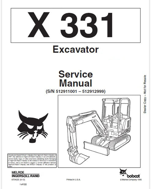 Bobcat X331 Compact Excavator Pdf Repair and Service Manual (S/N 512911001 – 512912999)