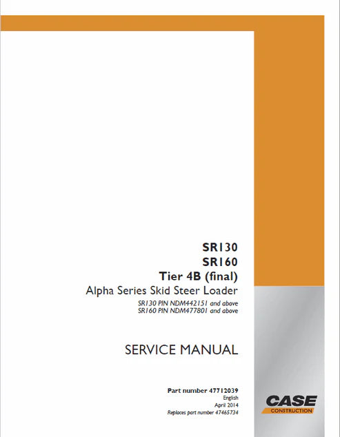 case-sr130-sr160-skid-steer-loader-pdf-repair-and-service-manual-pb-no-47712039