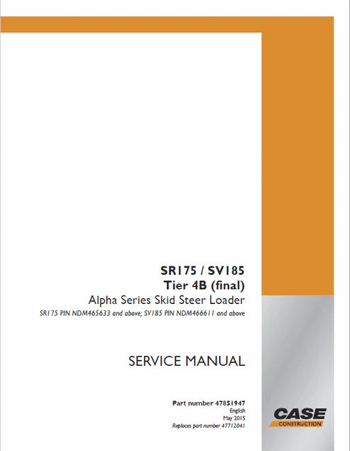 case-sr175-and-sv185-skid-steer-loader-pdf-repair-and-service-manual-pb-no-47851947
