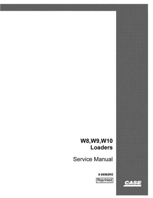 case-w8-w9-w10-wheel-loader-pdf-repair-and-service-manual-pb-no-9-99965