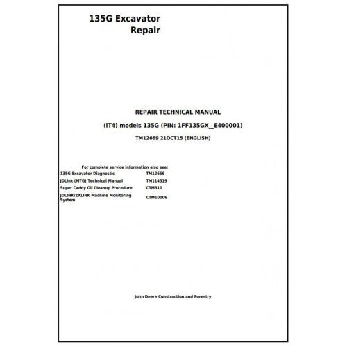 John Deere 135G (iT4) Excavator Pdf Technical Repair Service Manual TM12669