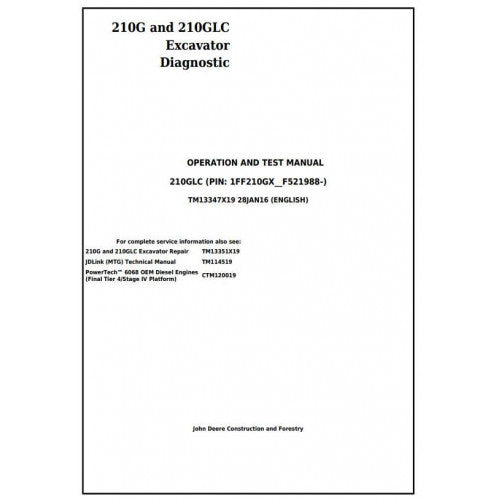 John Deere 210G, 210GLC Excavator Pdf Diagnostic, Operation and Tests Service Manual TM13347X19
