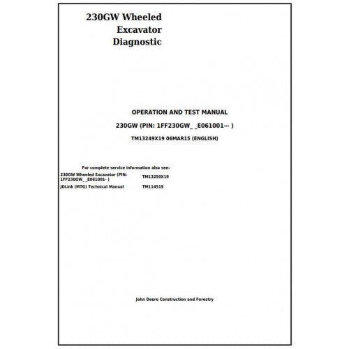 John Deere 230GW Wheeled Excavator Pdf Diagnostic, Operation and Tests Service Manual TM13249X19