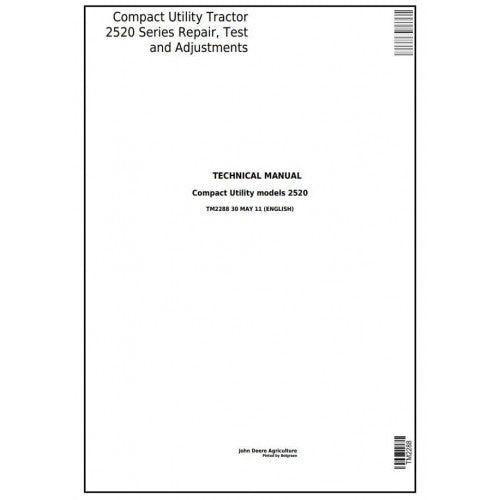 John Deere 2520 Compact Utility Tractor Pdf Test and Adjustments Technical Service Manual TM2288
