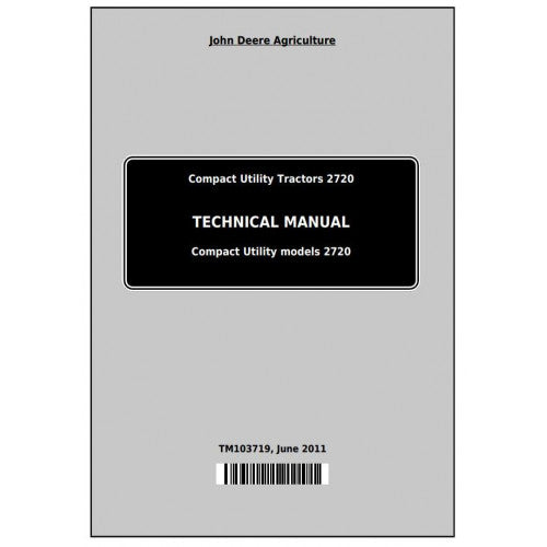 John Deere 2720 Compact Utility Tractor Pdf Technical Service Manual TM103719