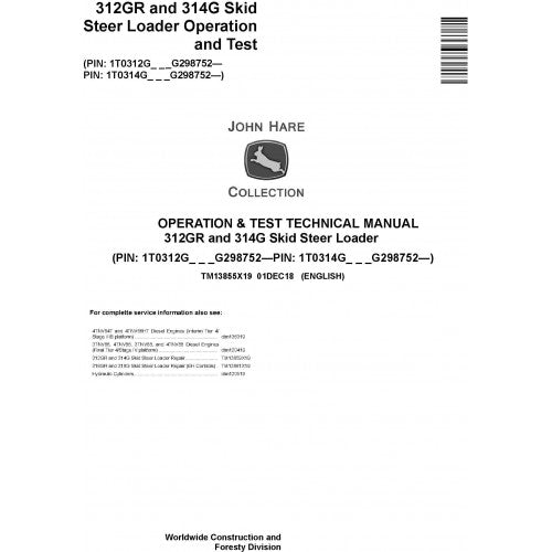 John Deere 312GR and 314G Skid Steer Loader Pdf Diagnostic, Operation and Tests Service Manual TM13855X19