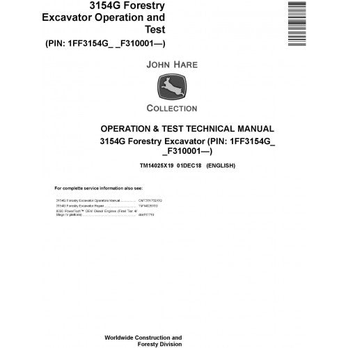 John Deere 3154G Forestry Excavator Pdf Diagnostic, Operation and Technical Repair Manual TM14025X19