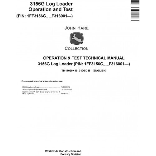 John Deere 3156G Log Loader Pdf Diagnostic, Operation and Technical Repair Manual TM14029X19