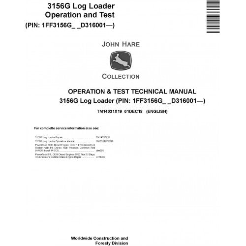 John Deere 3156G Log Loader Pdf Diagnostic, Operation and Technical Repair Manual TM14031X19