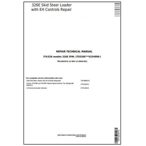 John Deere 326E Skid Steer Loader with EH Controls Service Repair Technical Manual TM13093X19
