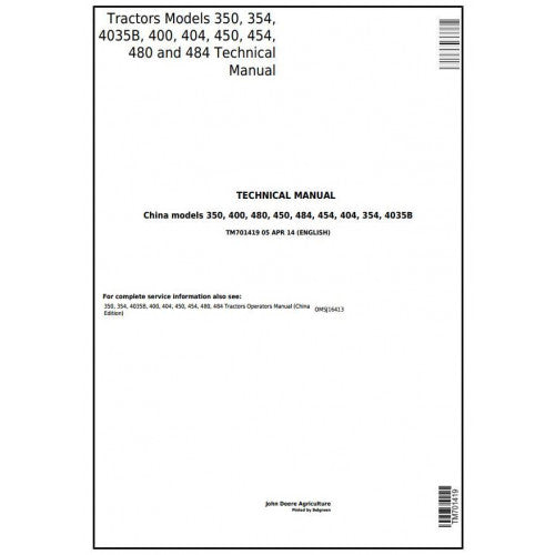 John Deere 350, 354, 4035B, 400, 404, 450, 454, 480, 484 Tractor Pdf Technical Service Manual TM701419