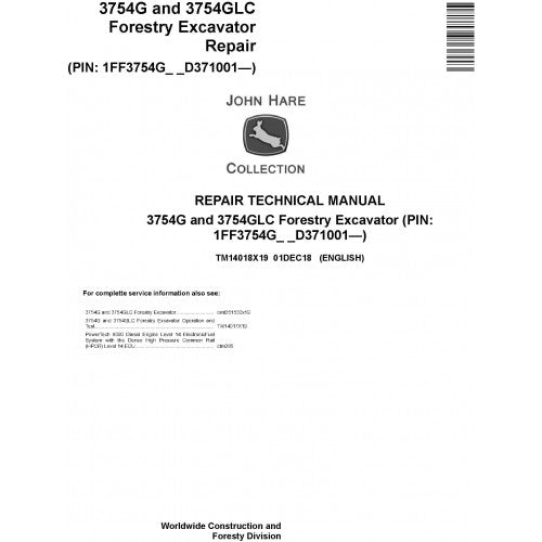 John Deere 3754G, 3754GLC Forestry Excavator Pdf Technical Repair Service Manual TM14018X19