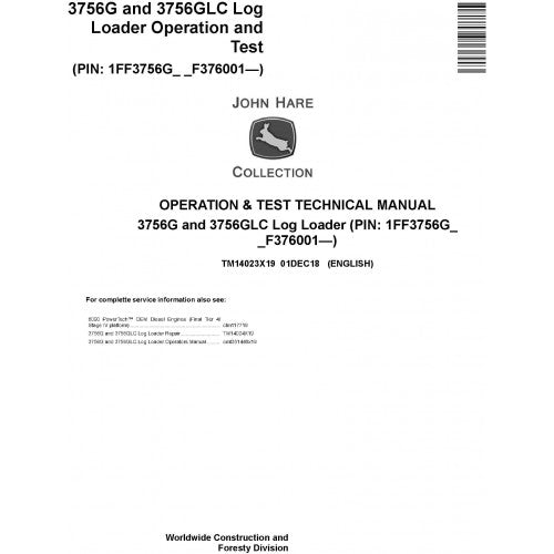 John Deere 3756G, 3756GLC Log Loader Pdf Diagnostic, Operation and Tests Service Manual TM14023X19