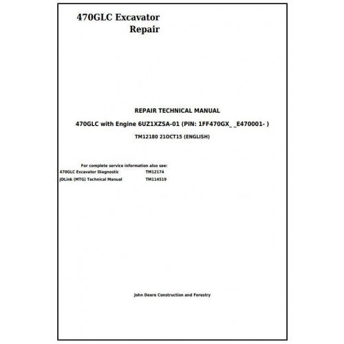 John Deere 470GLC Excavator Service Repair Technical Manual TM12180