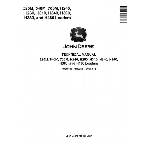 John Deere 520M, 540M, 700M, H240, H260, H310, H340, H360, H380 and H480 Tractor Loaders Pdf Technical Repair Service Manual TM606919