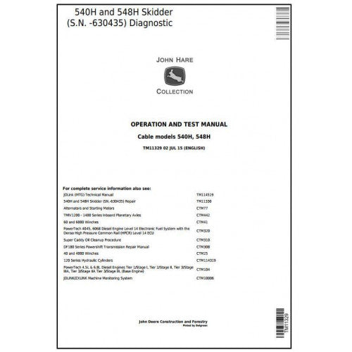 John Deere 540H Cable Skidder, 548H Grapple Skidder Pdf Diagnostic, Operation and Tests Service Manual TM11329