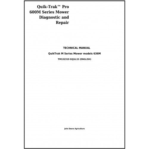 John Deere 636M, 648M and 652M Mower Pdf Diagnostic and Technical Repair Service Manual TM132319