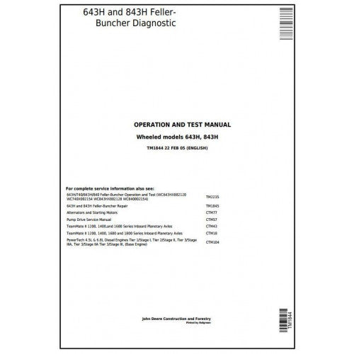 John Deere 643H, 843H Wheeled Feller Buncher Pdf Diagnostic, Operation and Tests Service Manual TM1844