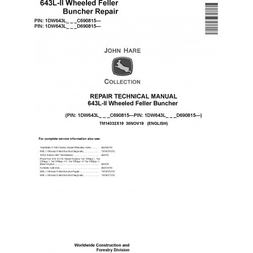 John Deere 643L-II Wheeled Feller Buncher Pdf Technical Repair Service Manual TM14332X19