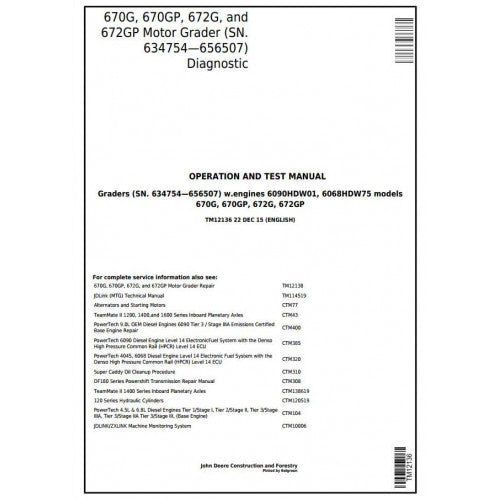 John Deere 670G, 670GP, 672G, 672GP Motor Grader Pdf Diagnostic, Operation and Tests Service Manual TM12136