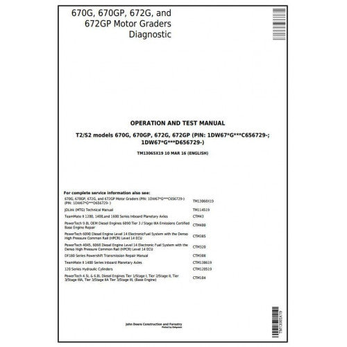 John Deere 670G, 670GP, 672G, 672GP Motor Grader Pdf Diagnostic, Operation and Tests Service Manual TM13065X19