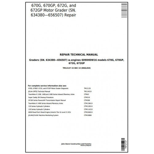 John Deere 670G, 670GP, 672G, 672GP Motor Grader Pdf Technical Repair Service Manual TM12137