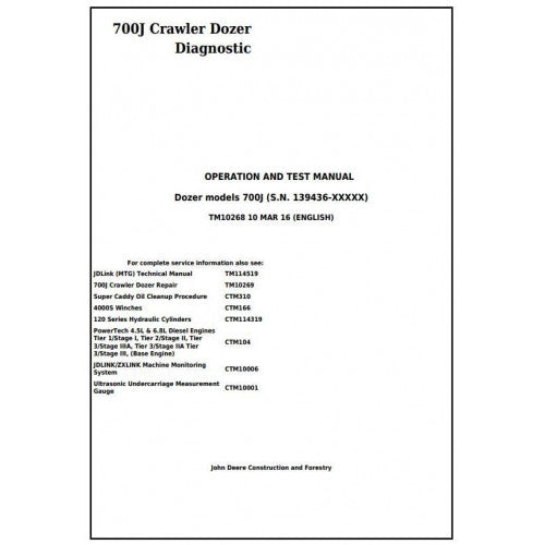 John Deere 700J Crawler Dozer Pdf Diagnostic, Operation and Tests Service Manual TM10268