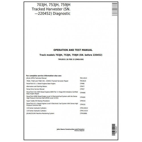 John Deere 703JH, 753JH, 759JH Track Harvester Pdf Diagnostic, Operation and Tests Service Manual TM10521