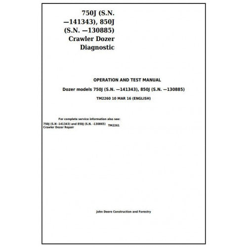 John Deere 750J, 850J Crawler Dozer Pdf Diagnostic, Operation and Tests Service Manual TM2260