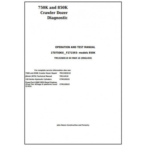 John Deere 750K and 850K Crawler Dozer Pdf Diagnostic, Operation and Tests Service Manual TM13280X19