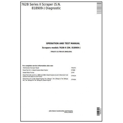 John Deere 762B Series II Scraper Pdf Diagnostic, Operation and Tests Service Manual TM1673