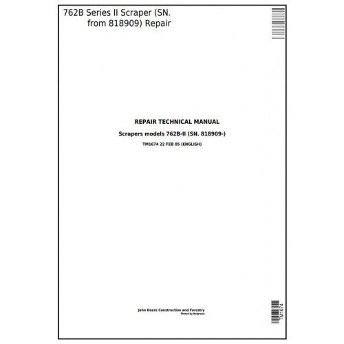 John Deere 762B Series II Scraper Pdf Technical Repair Service Manual TM1674